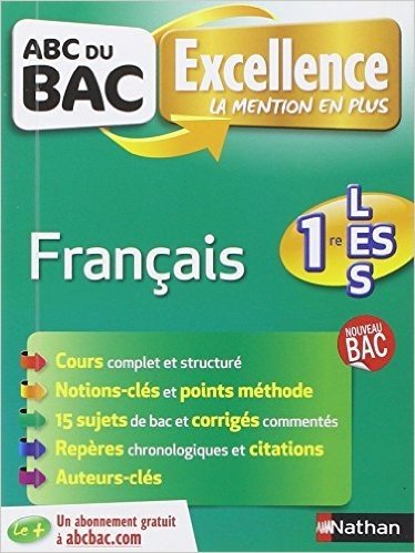 Télécharger ABC du BAC Excellence Français 1re L.ES.S