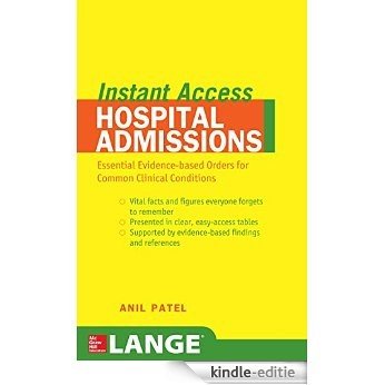 LANGE Instant Access Hospital Admissions: Essential Evidence-Based Orders for Common Clinical Conditions [Kindle-editie]