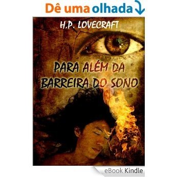 Para Além da Barreira do Sono (Portuguese Edition) (Contos Seletos de Horror Clássico Livro 1) [eBook Kindle]