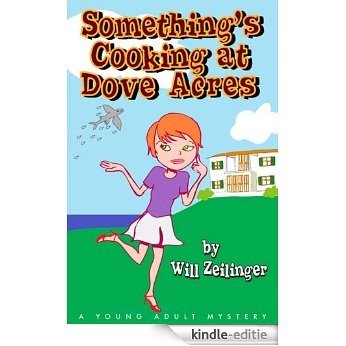 Something's Cooking at Dove Acres (English Edition) [Kindle-editie]