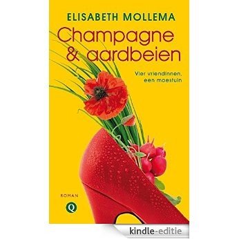 Champagne en aardbeien [Kindle-editie]
