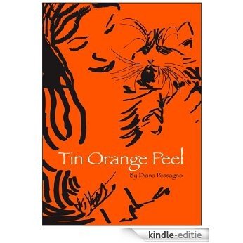 Tin Orange Peel (English Edition) [Kindle-editie]