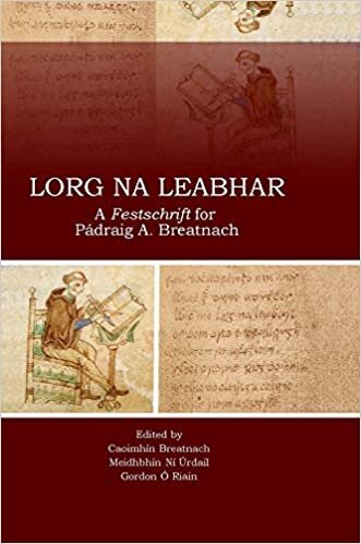 indir Lorg na Leabhar: A Festschrift for Padraig A. Breatnach