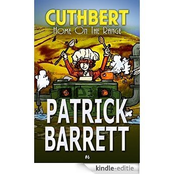 Home on the Range (Cuthbert Book 6) (English Edition) [Kindle-editie]