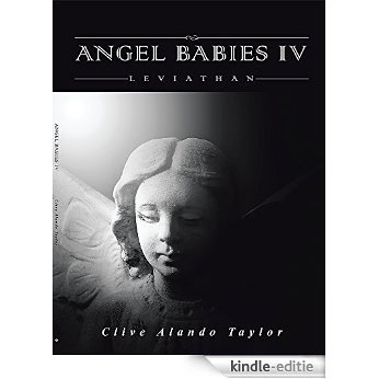 Angel Babies IV: Leviathan (English Edition) [Kindle-editie]