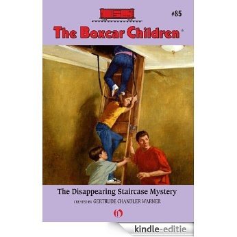 The Disappearing Staircase Mystery (The Boxcar Children Mysteries) [Kindle-editie]