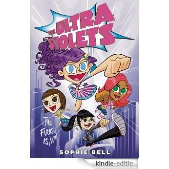 The Ultra Violets [Kindle-editie]