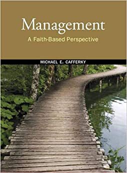 Management: A Faith-Based Perspective
