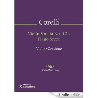 Violin Sonata No. 10 - Piano Score [Kindle-editie]