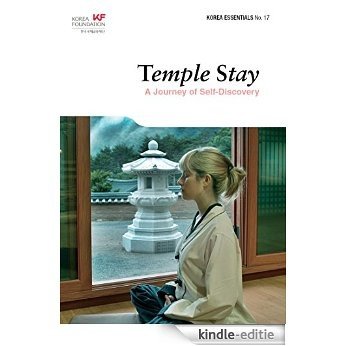 Temple Stay: A Journey of Self-Discovery (Korea Essentials Book 17) (English Edition) [Kindle-editie]
