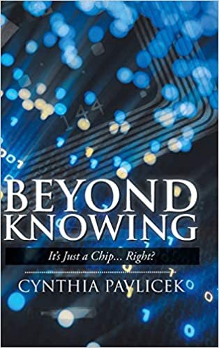indir Beyond Knowing: It&#39;s Just a Chip... Right?