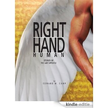 Right Hand Human: Part One - The Cast (Right Hand Human: Stories of the Last Apostle Book 1) (English Edition) [Kindle-editie]
