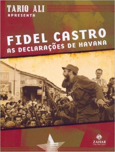 Fidel Castro. As Declarações de Havana Apresentado por Tariq Ali baixar