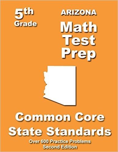 Arizona 5th Grade Math Test Prep: Common Core Learning Standards