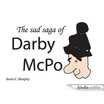 THE SAD SAGA OF DARBY McPO (English Edition) [Kindle-editie]