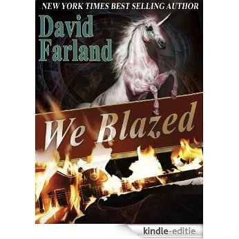 We Blazed (English Edition) [Kindle-editie]