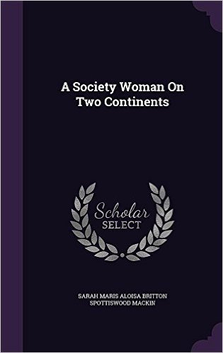 A Society Woman on Two Continents