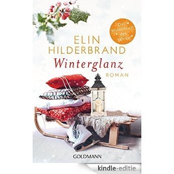 Winterglanz: Roman (German Edition) [Kindle-editie]
