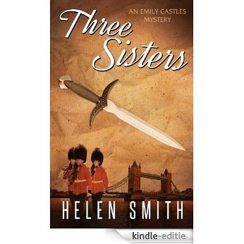 Three Sisters: A British Mystery (Emily Castles Mysteries Book 1) (English Edition) [Kindle-editie]
