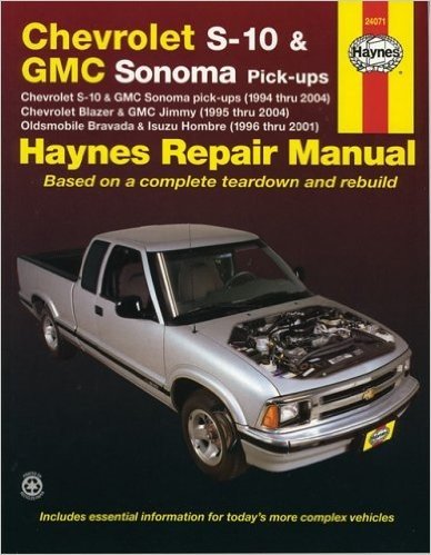 Chevrolet S-10 and GMC Sonoma Pick-Ups, Chevrolet Blazer and GMC Jimmy, Oldsmobile Bravada and Isuzu Hombre, 1994-2001