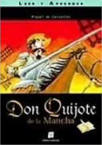 Don Quijote de la Mancha - Colección Leer y Aprender