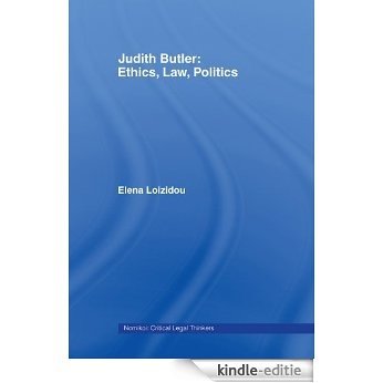 Judith Butler: Ethics, Law, Politics (Nomikoi Critical Legal Thinkers) [Kindle-editie]