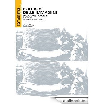 Politica delle immagini. Su Jacques Ranciere [Kindle-editie] beoordelingen