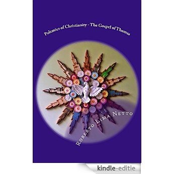 Polemics of Christianity - Gospel of Thomas: with Jungian Interpretation (English Edition) [Kindle-editie]