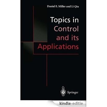 Topics in Control and Its Applications: A Tribute to Edward J. Davison: A Tribute to Edward J.Davison [Kindle-editie]