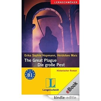 The Great Plague - Die große Pest: Die große Pest [Kindle-editie]