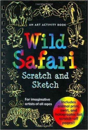 Wild Safari: An Art Activity Book for Imaginative Artists of All Ages [With Wooden Stylus Pencil]