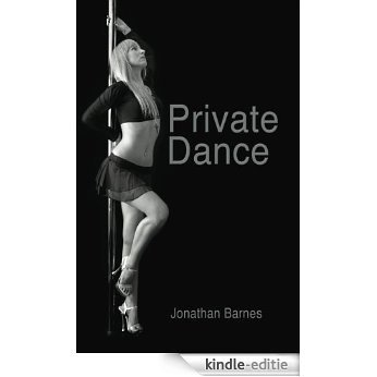 PRIVATE DANCE (English Edition) [Kindle-editie]