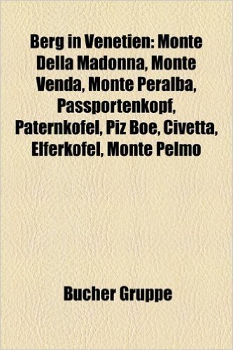 Berg in Venetien: Monte Della Madonna, Monte Venda, Monte Peralba, Passportenkopf, Paternkofel, Piz Boe, Civetta, Elferkofel, Monte Pelm baixar