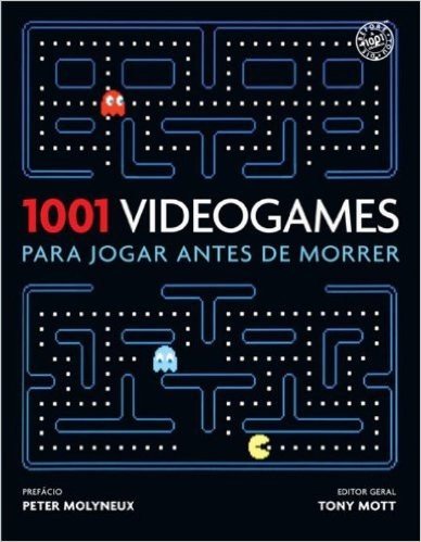 1001 Video Games Para Jogar Antes de Morrer