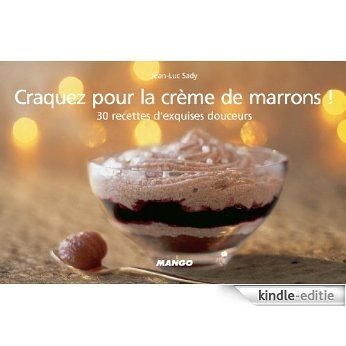 Craquez pour la crème de marrons ! (Craquez...) [Kindle-editie]