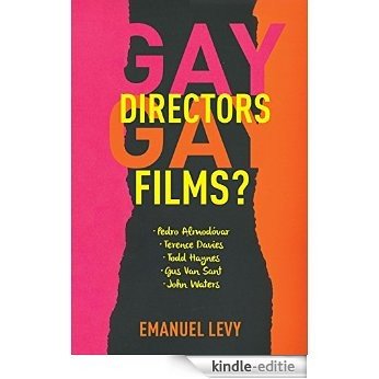 Gay Directors, Gay Films?: Pedro Almodóvar, Terence Davies, Todd Haynes, Gus Van Sant, John Waters [Kindle-editie] beoordelingen