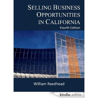 Selling Business Opportunities in California (English Edition) [Kindle-editie]