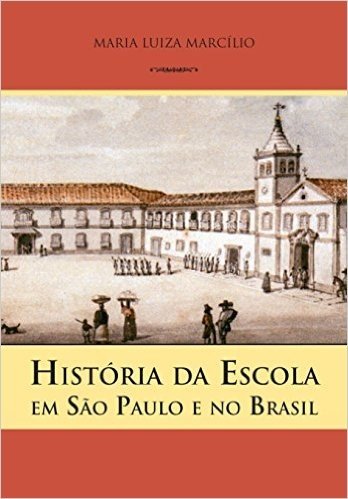 História da Escola de São Paulo e do Brasil