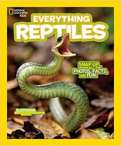National Geographic Kids Everything Reptiles: Snap Up All the Photos, Facts, and Fun baixar