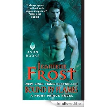 Bound by Flames: A Night Prince Novel [Kindle-editie]
