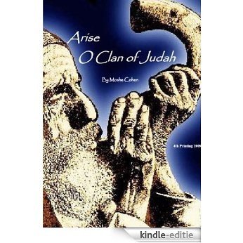 Arise O Clan of Judah (English Edition) [Kindle-editie]