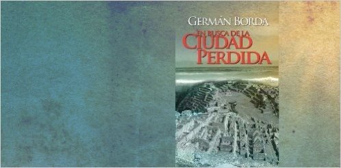 la Busca De La ciudad Perdida (Novelas nº 14) (Spanish Edition)