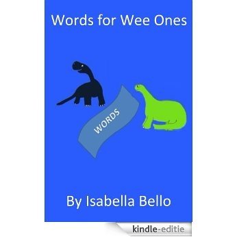 Words for Wee Ones (English Edition) [Kindle-editie]