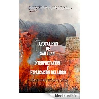 Apocalipsis de San Juan. Interpretación y Explicación del libro. (Spanish Edition) [Kindle-editie] beoordelingen