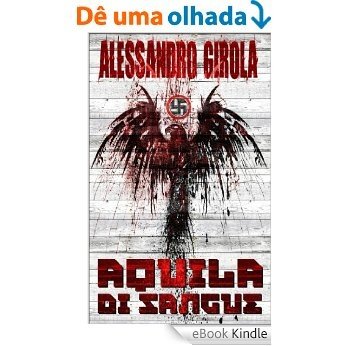 Aquila di Sangue (Italian Edition) [eBook Kindle]