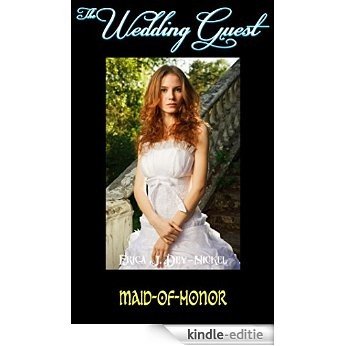 The Wedding Guest: Maid of Honor (English Edition) [Kindle-editie]