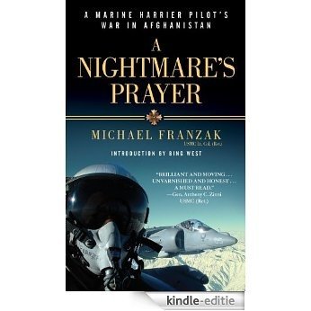 A Nightmare's Prayer: A Marine Harrier Pilot's War in Afghanistan (English Edition) [Kindle-editie]