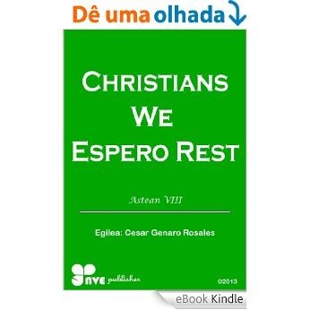 CHRISTIANS WE ESPERO REST (Nola kristau bizitzan hazten Book 8) (Basque Edition) [eBook Kindle]