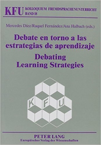 Debating Learning Strategies Debate En Torno a Las Estrategias de Aprendizaje