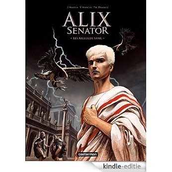 Alix Senator (Tome 1) - Les Aigles de sang [Kindle-editie] beoordelingen